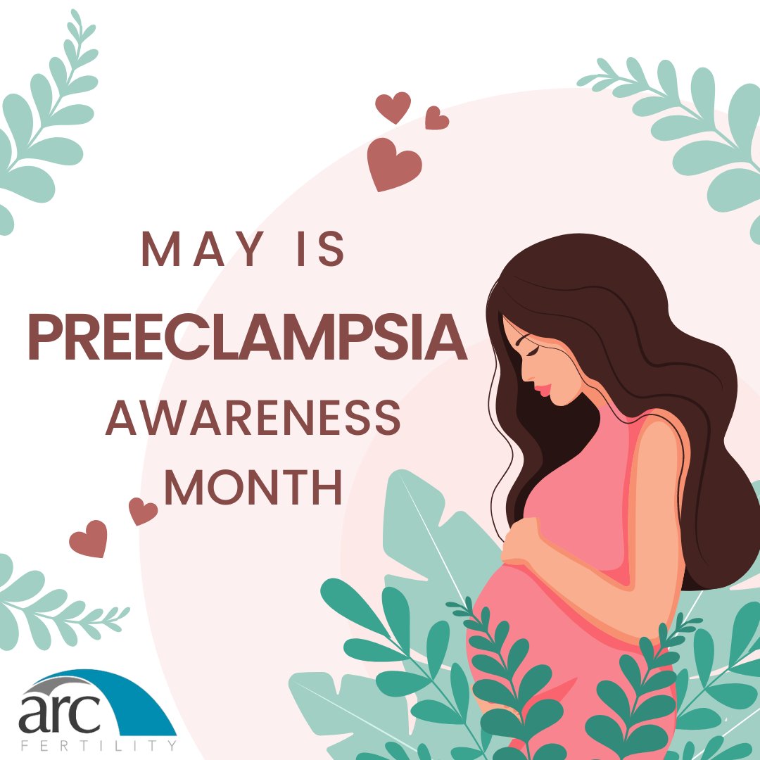 ARCFertility's tweet photo. May is Preeclampsia Awareness Month! At ARC Fertility, we recognize the importance of empowering women to prioritize their pregnancy health. High blood pressure poses risks during pregnancy and postpartum. #Preeclampsia #PreAM23 #MoveResearchForward #PreeclampsiaAwarenessMonth https://t.co/qHwm81RBDD