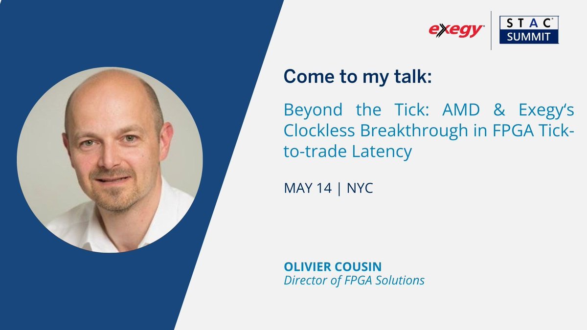 Join Olivier Cousin as he presents Exegy's latest news in FPGA technology at the NYC STAC Summit on May 14th.

#FPGAsolutions #tickerplant #ticktotrade #FPGAexperts