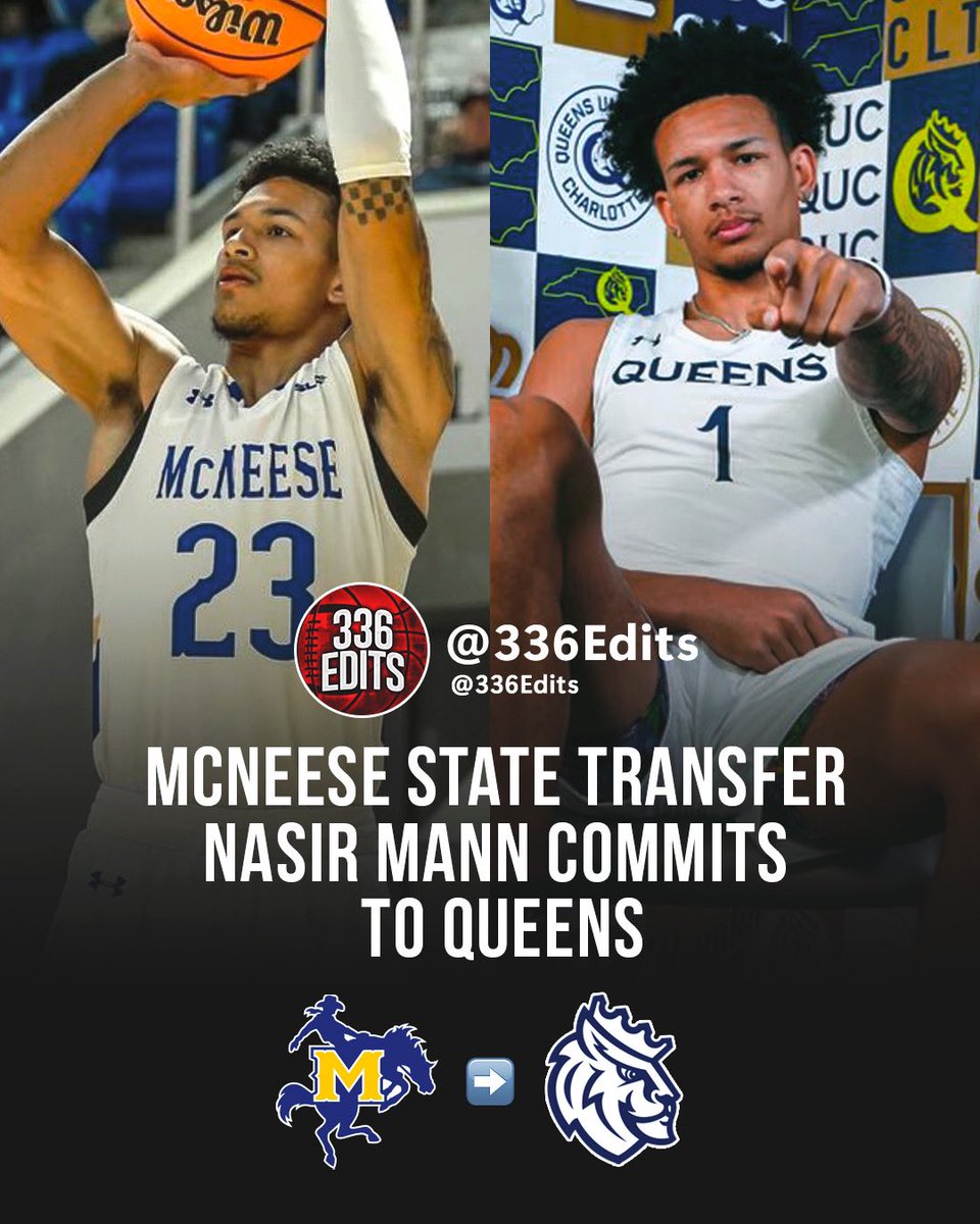 NEWS: McNeese State transfer Nasir Mann has committed to Queens, he tells 336Edits.

The 6-5 forward averaged 7.5 points and 6.0 rebounds this season.

Brother of Charlotte Hornets guard Tre Mann.