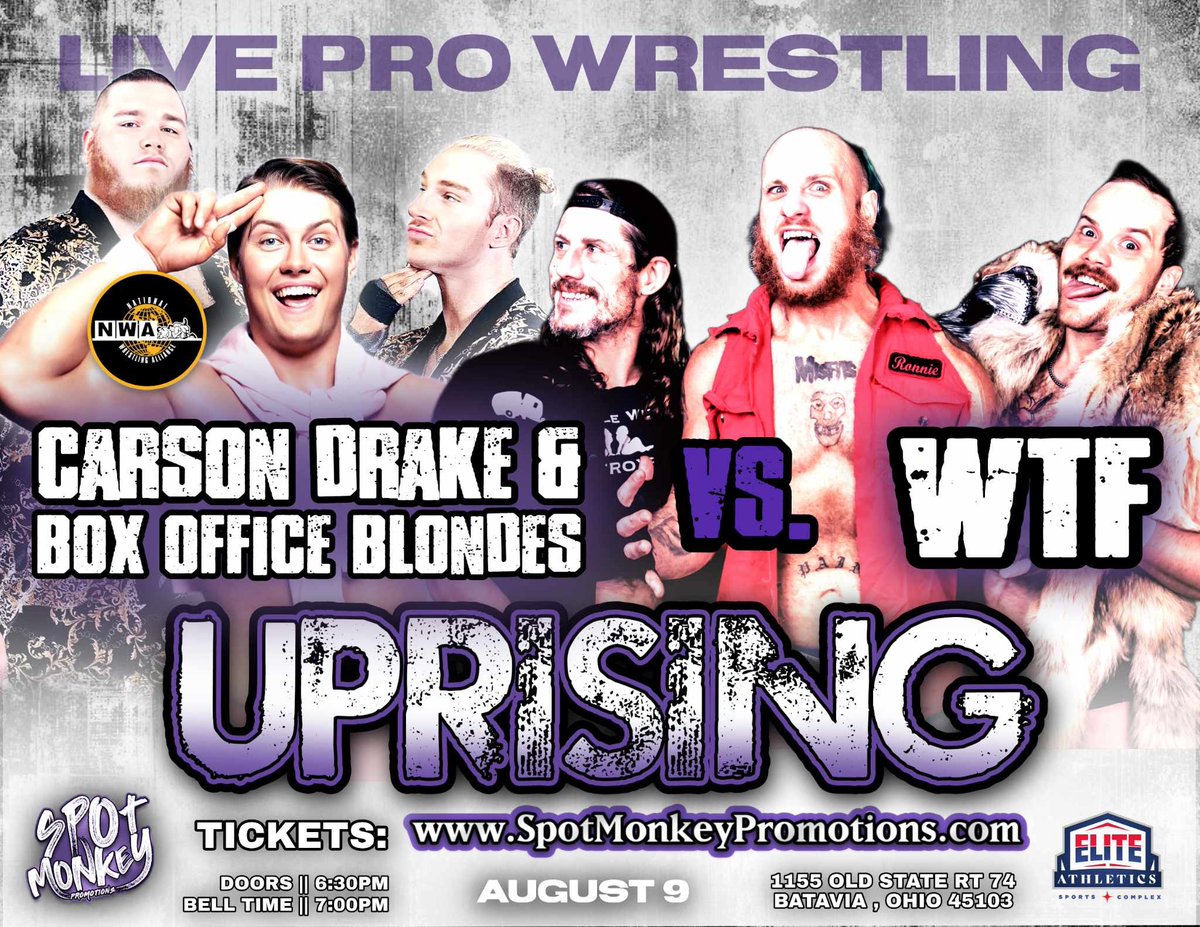 8/9’in Batavia, Ohio - six man grudge match! Drake & The Blondes ruined Mathis’s Title celebration and now WTF seeks revenge!