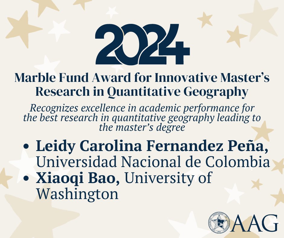 Congratulations to the two #AAG2024 recipients of the Marble Fund Award for Innovative Master’s Research in Quantitative Geography: 🌟 Leidy Carolina Fernandez Peña, Universidad Nacional de Colombia 🌟 Xiaoqi Bao, University of Washington (@UW) bit.ly/44xAl7B