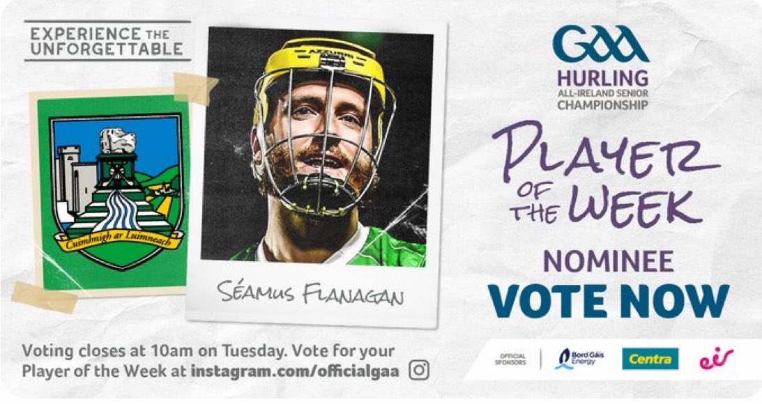 Let’s give Seamus a Vote that he deserves: In a remarkable Munster GAA SHC match Séamus Flanagan scored 3-3, and still ended up on the losing side. Flanagan was immense for Limerick earning him a nomination for POTW. Vote now via GAA Instagram stories. Details on Poster