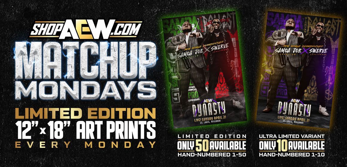 It’s Matchup Monday! Check out these limited edition @samoajoe vs. @swerveconfident #AEWDynasty matchup art prints that are now available at ShopAEW.com! They will be hand numbered.