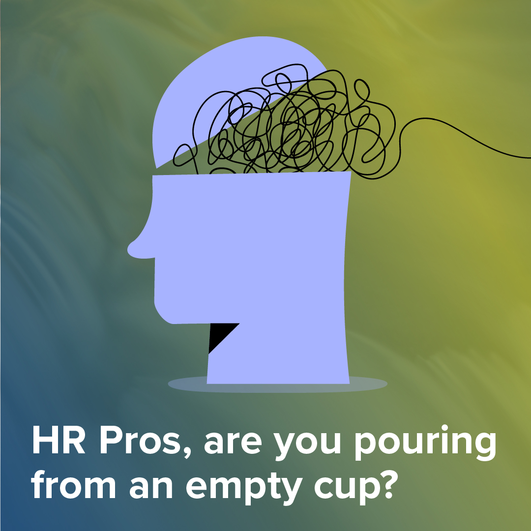 #HRProfessionals, are you often pouring from an empty cup? New SHRM research reveals nearly half of HR professionals report a negative impact on their mental well-being due to their roles. bit.ly/3woDr1p #MentalHealthAwareness