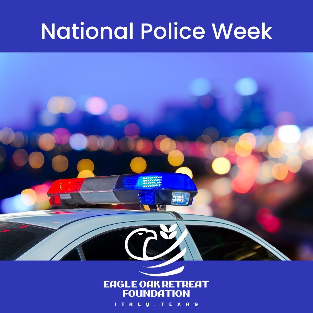 To the men and women who protect and serve our communities, we thank you. 
#EagleOakRetreat #WarriorPATHH #StruggleWell #SupportFirstResponders #NationalPoliceWeek #PostTraumaticGrowth #Texas #DFW