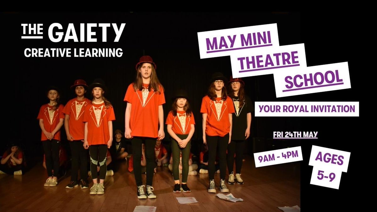 Bank Holiday fun continues 🎭 May Mini Theatre School: Your Royal Invitation (Ages: 5-9) 📅 Fri 24 May 2024 To Book, Email: creative.engagement@ayrgaiety.co.uk #youththeatre #workshops #musicals #whatsonayrshire