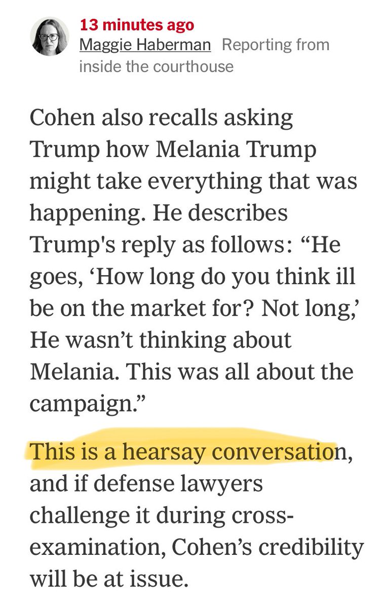 This is not legal hearsay. Cohen is testifying he heard Trump say that. And the point is that Trump said it, not whether or not Trump would have a hard time finding a 4th wife. It’s direct testimony. Hearsay is an out-of-court statement presented to prove the truth of the…