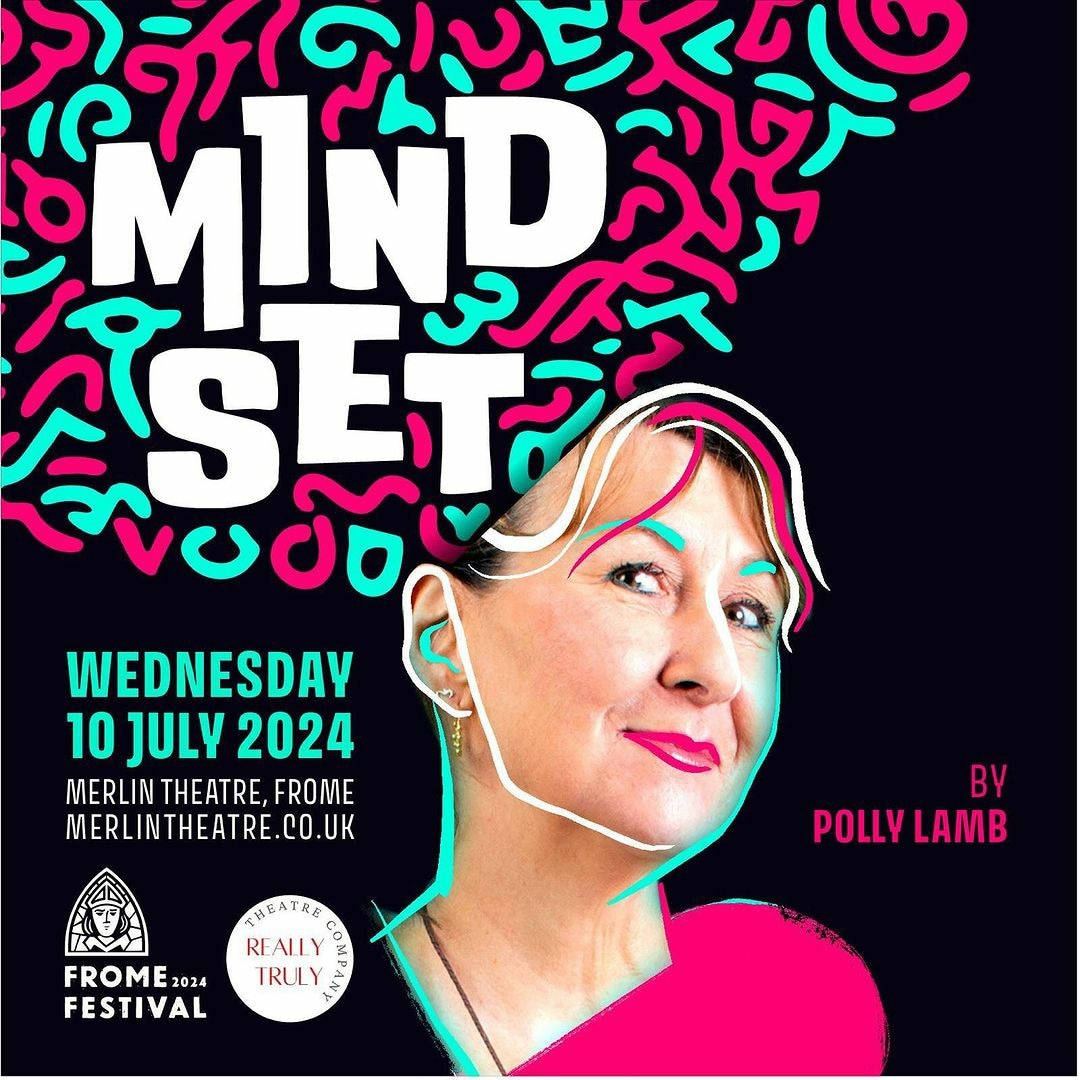 Is anything real anymore? Is your truth my truth? MINDSET from Really Truly Theatre asks what happens when friendship is tested in a changing world.
Part of the <a href="/Frome_Festival/">Frome Festival</a> taking place <a href="/MerlinTheatre/">Merlin Theatre</a>