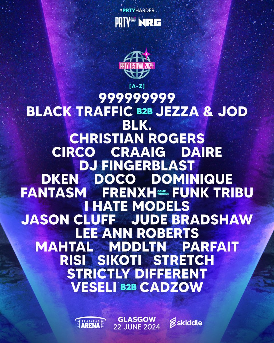PRTY FESTIVAL 2024🪩 — FULL LINEUP🔥

We are delighted to share our huge full lineup for PRTY Festival 2024. 😈

𝗙𝗜𝗡𝗔𝗟 𝗧𝗜𝗖𝗞𝗘𝗧𝗦 𝗢𝗡 𝗦𝗔𝗟𝗘 𝗙𝗥𝗜𝗗𝗔𝗬 𝟭𝟬𝗔𝗠

𝙎𝙄𝙂𝙉 𝙐𝙋 𝙃𝙀𝙍𝙀 —> skiddle.com/37155603/