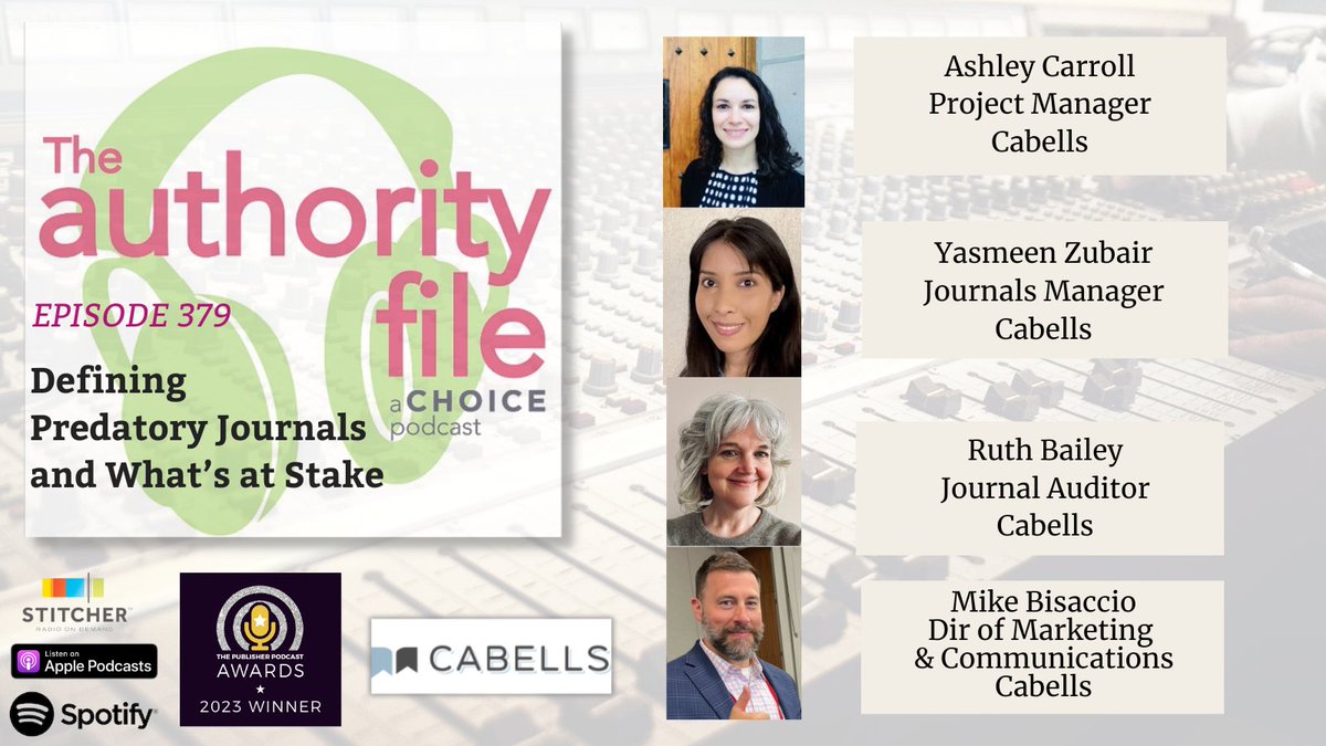 Catch Ep 381 of #TheAuthorityFile #podcast. In the second of a four-part series, our speakers from @CabellsPublish dig into predatory #journal tactics & the characteristics of the journal market that make it vulnerable to predatory practices. ow.ly/5XZV50REQXw #Publishing