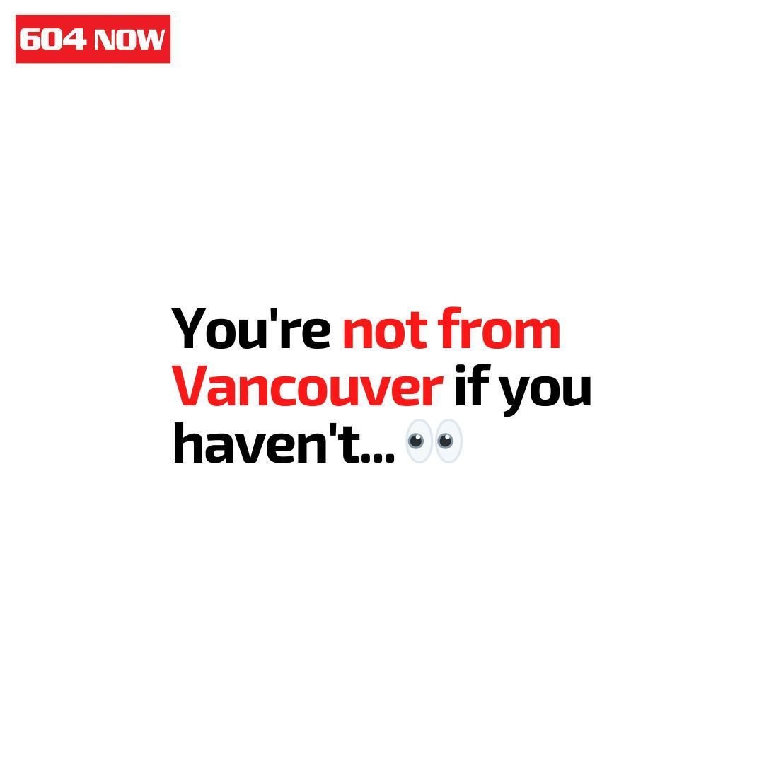 You're not from #Vancouver if you haven't followed 604 Now. 😉