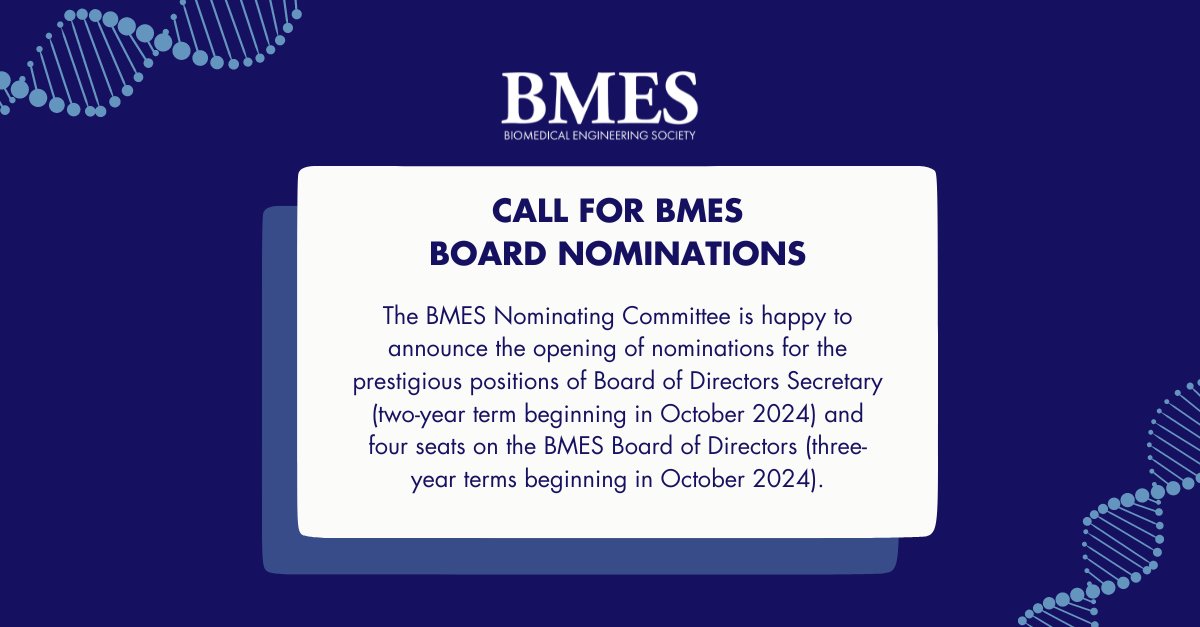 ⭐ BMES board nominations are now open! If you have demonstrated a commitment to excellence and share a vision for driving strategic change within our community, apply today. hubs.la/Q02w_tXt0 #BMES