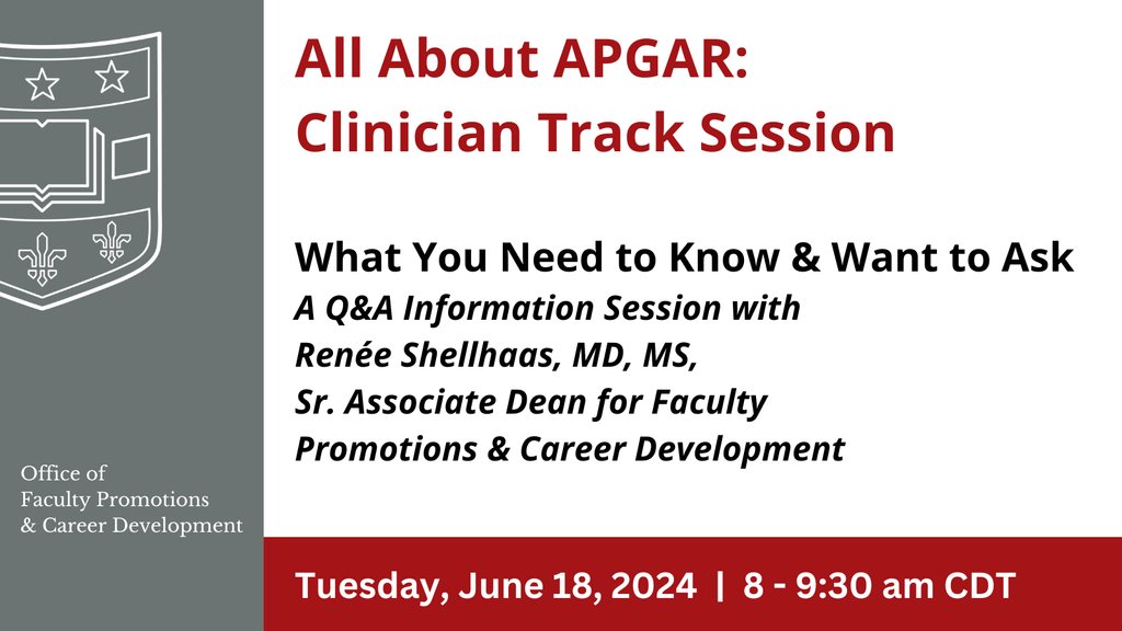 Office of Faculty Promotions & Career Development Q&A Information, All About APGAR, a Clinician Track session June 18th 8-9:30 am. Learn about APGAR and how it works for faculty planning for promotion and career path in academic medicine @WUSTLmed Link> l8r.it/6AIL