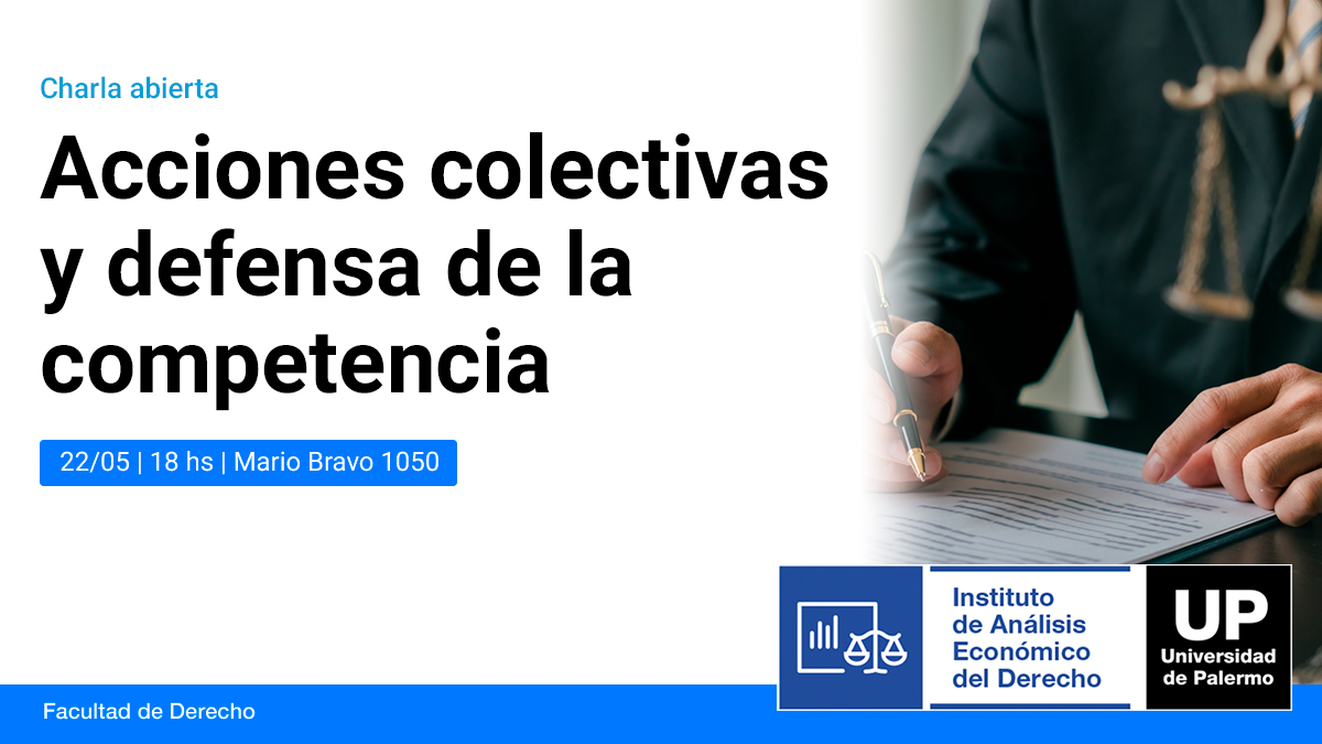 Conferencia de <a href="/iaedup1/">IAEDUP</a> 
Acciones colectivas y defensa de la competencia
Exponen los abogados Cristian Abritta y Pablo Trevisán. Modera: Martín Frúgoli, del Instituto de Análisis Económico del Derecho UP.
Miércoles 22/05, 18hs
bit.ly/acciones-colec…