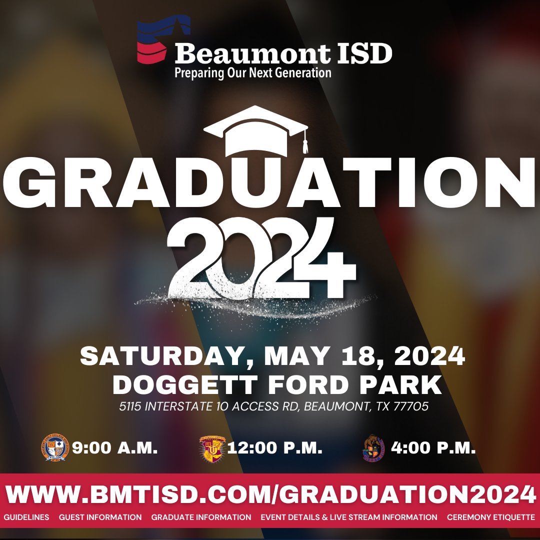 🎓 Get ready to celebrate the incredible achievements of the Class of 2024 from Beaumont ECHS, Beaumont United , and West Brook at the BISD Spring 2024 graduation ceremonies this Sat., May 18, 2024! Visit bmtisd.com/graduation2024 for more info. #BMTISDProud #BMTISDGrad24