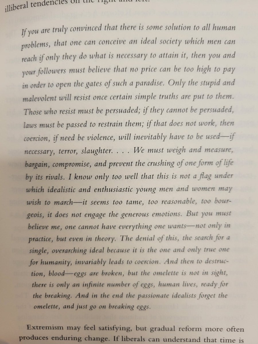 Isaiah Berlin' cautionary note to those with illiberal tendencies on the right and left (from @FareedZakaria's 'Age of revolutions')