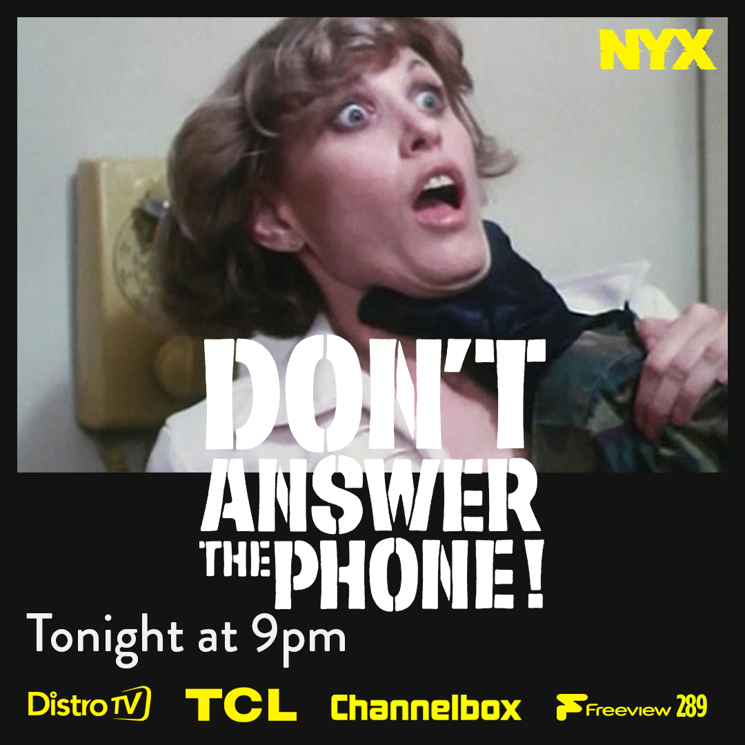RUN - if you must. HIDE - if you can. SCREAM but...He'll know you're alone! A classic slice of 80s horror at 9pm, Don't Answer the Phone. @FreeviewTV 289, @ChannelboxTV, @DistroTV nyxtv.co.uk