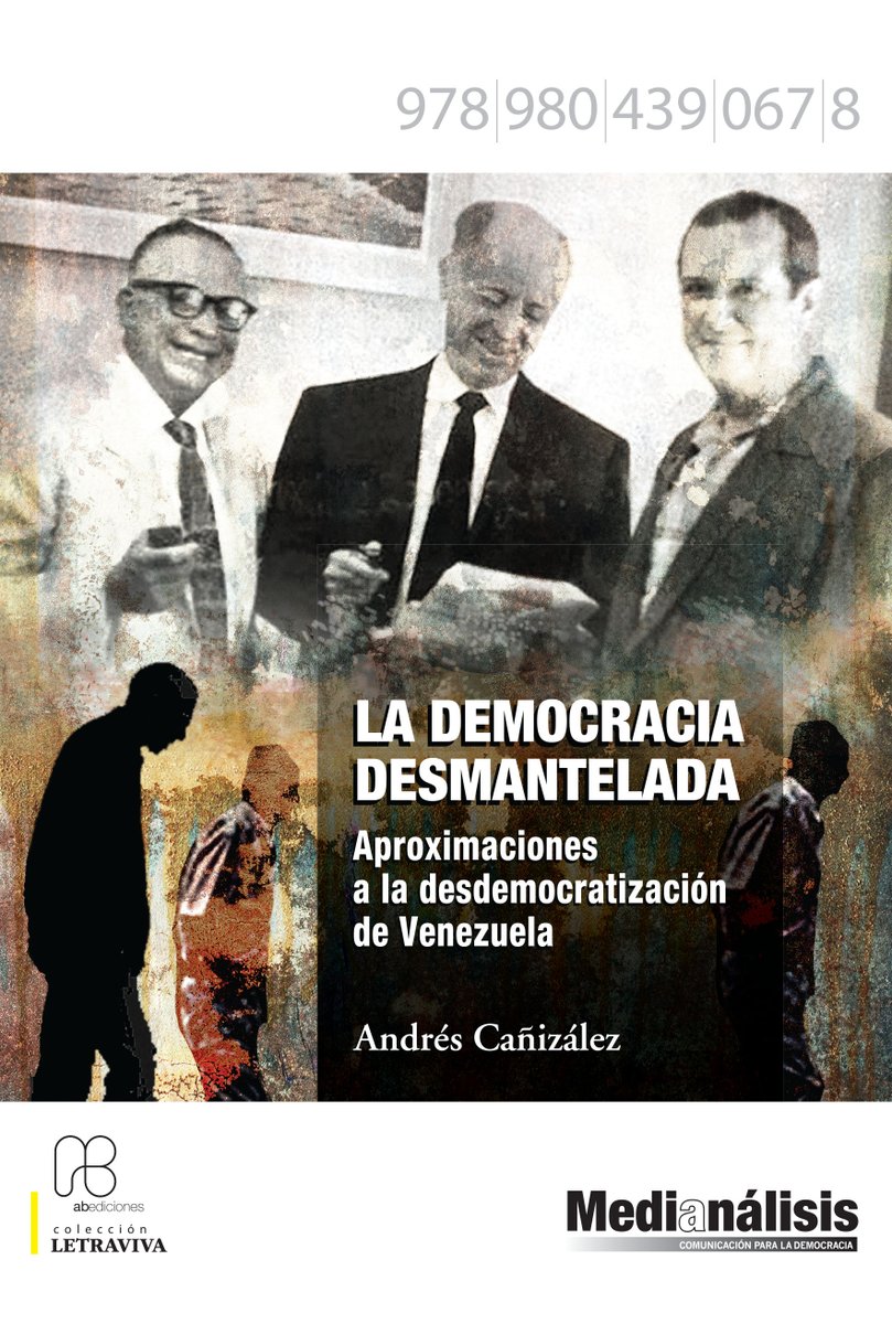 Hoy existe una esperanza en Venezuela, tras 25 años de chavismo. Ninguna sociedad es inmúne al autoritarismo, al contrario. Siempre están tentadas. Para entender qué le pasó a Venezuela, nada mejor que este libro de Andrés Cañízalez (@infocracia).