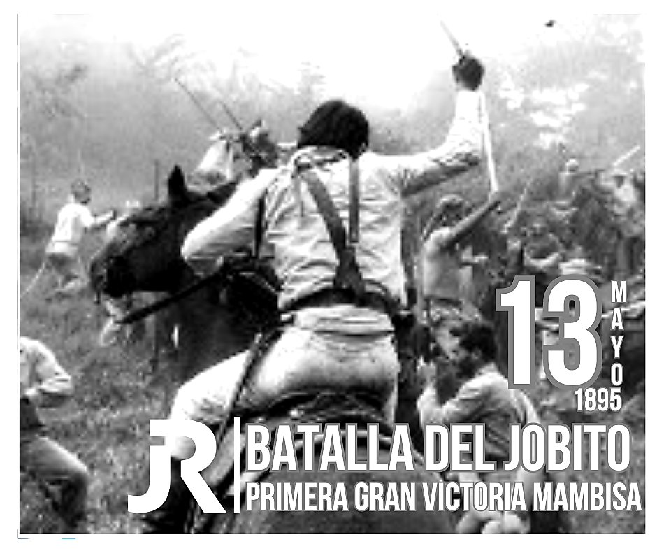La Batalla de El Jobito fue un suceso bélico que tuvo lugar el 13 de mayo de 1895 en la Provincia de Oriente de Cuba, en el contexto de la Guerra Necesaria (1895-1898).
#IzquierdaPinera 
@IzquierdaPinera 
#IzquierdaLatina 
@IzquierdaUnid15
