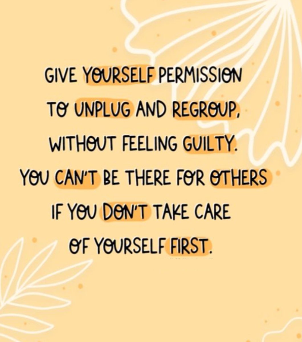#thoughtfortheweek Give yourself permission to unplug and regroup without feeling guilty. You can't be there for others if you don't take care of yourself first.