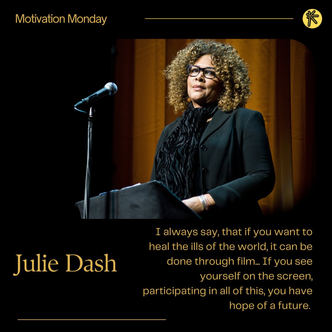 'I always say, that if you want to heal the ills of the world, it can be done through film... If you see yourself on the screen, participating in all of this, you have hope of a future.' - Julie Dash Some motivation for you this Monday!