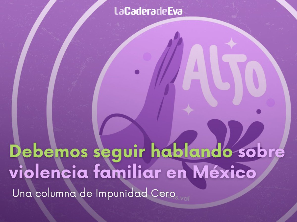 LaCaderadeEva's tweet photo. La violencia familiar es el delito por el que más investigaciones inician las fiscalías locales, después de robo y lesiones. En @ImpunidadCeroMx escriben sobre este panorama y qué podemos hacer para cambiarlo. https://t.co/KmjgNBVU2L https://t.co/nmd82NQwcK