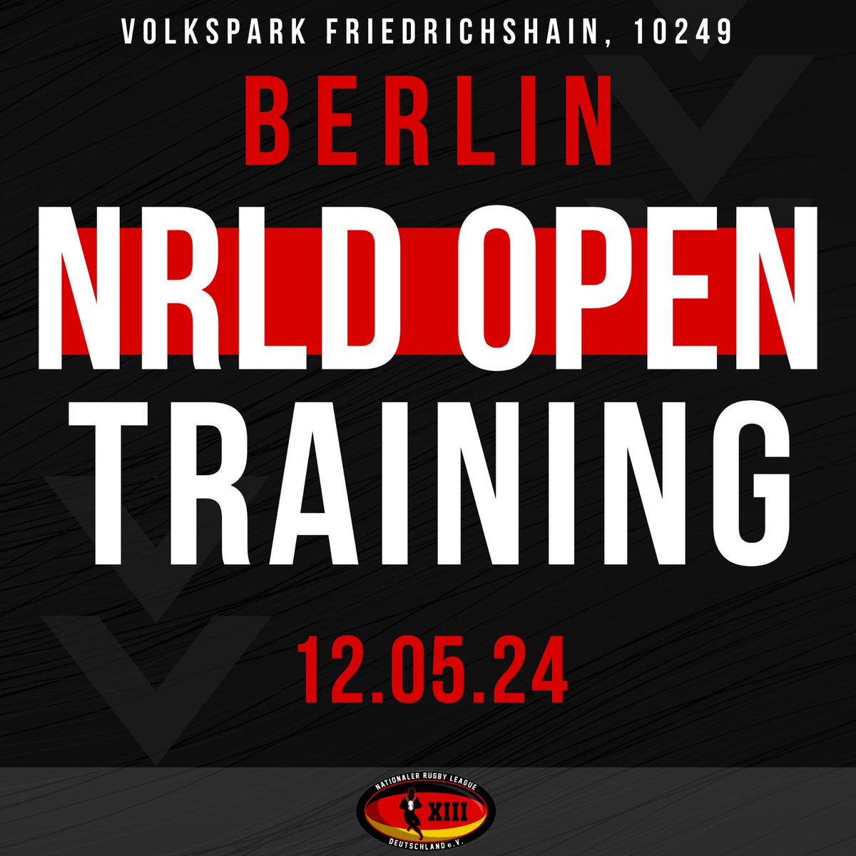 OFFENES RL TRAINING!

📅 So, 26.05.24: 13h-15h
📍 Ort: HRK Rugby
Harbigweg 14, 69124 Heidelberg

📅 So, 26.05.24: 13h-15h
📍 Ort: TuS Düsseldorf Dragons 1895 e.V.
Oberlöricker Str. 7, 40547 Düsseldorf

📅 So, 26.05.24: 11h-13h
📍 Ort: Volkspark Friedrichshain, 10249 Berlin
