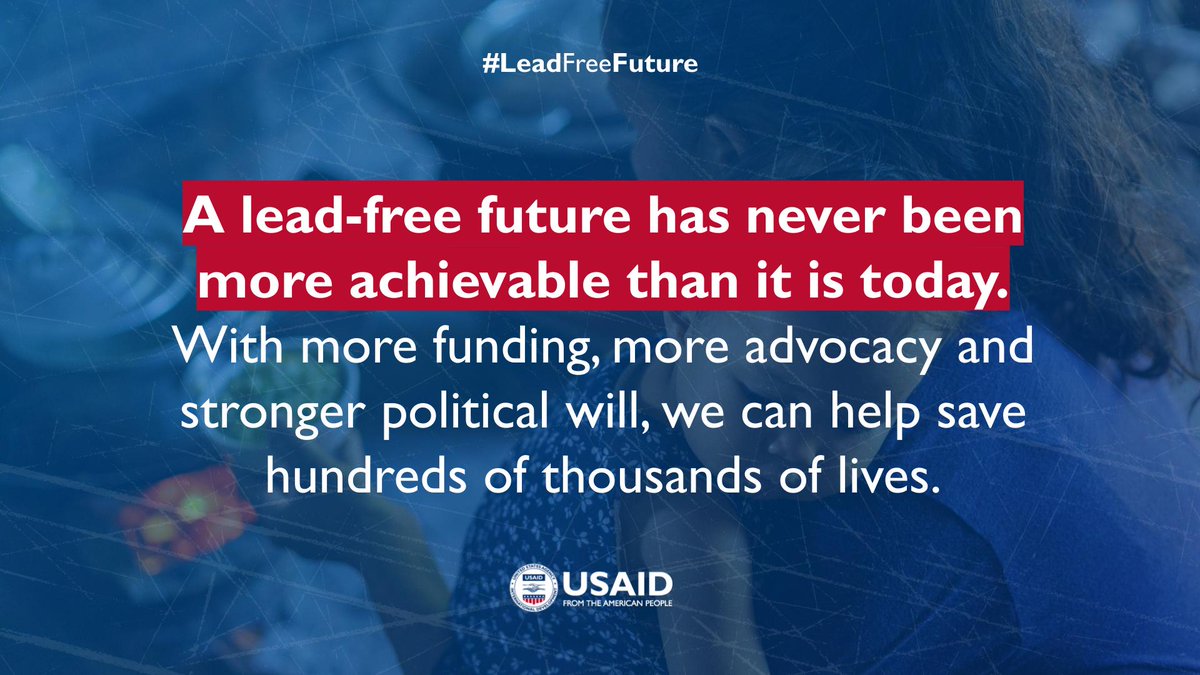 @USAID is working to ensure every child can live safely and without the fear and harmful effects of lead exposure. Preventing exposure to lead is critically important for children's development. We’re making progress towards a #LeadFreeFuture. Learn how: usaid.link/ggj