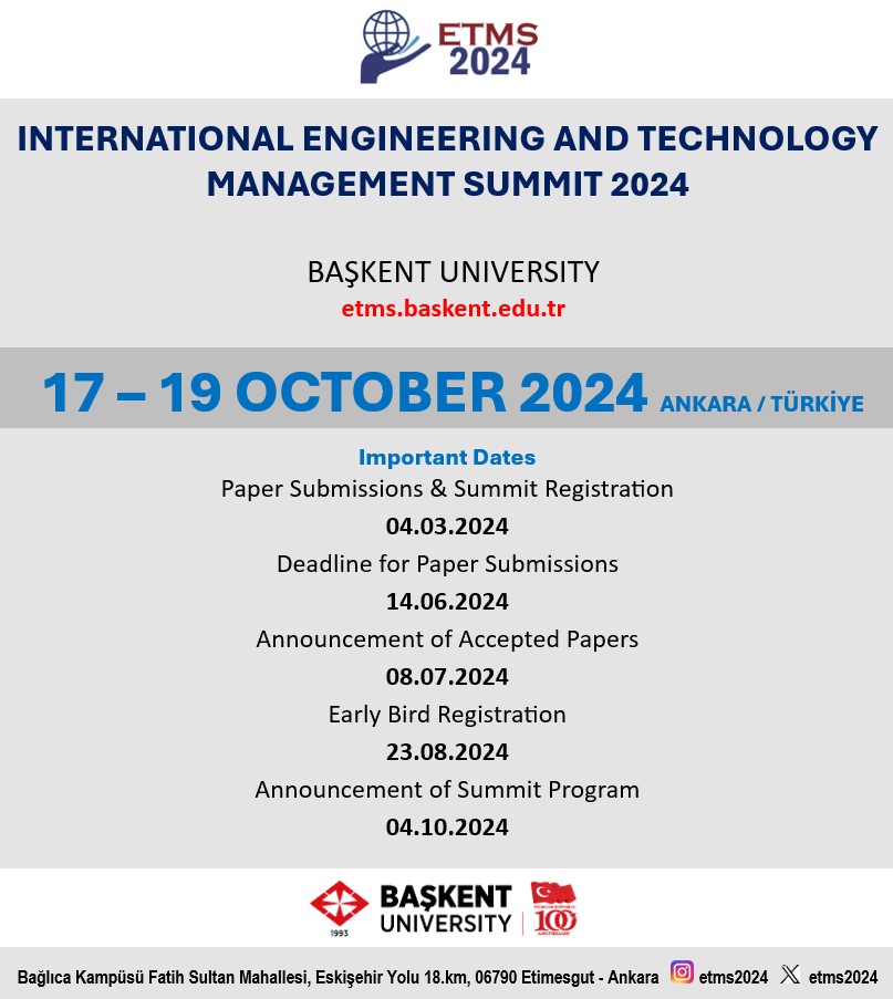 Important dates of ETMS 2024! We are excited to see you in our upcoming summit. Save the dates. #etms2024
#başkentüniversitesi
#baskentuniversity
#technology
#technologymanagement
#engineering
#engineeringmanagement