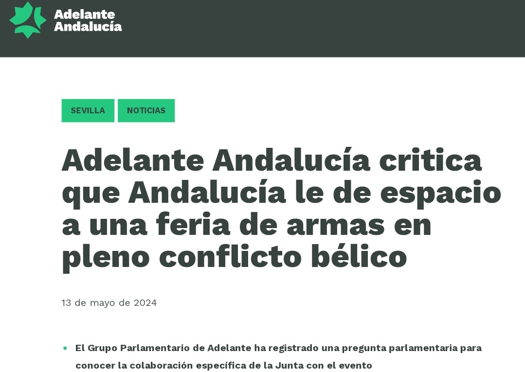 ¡Desde Adelante Andalucía rechazamos la Feria de Armas de Sevilla! Es intolerable que un conflicto como el genocidio PALESTINO , los gobiernos hagan éstas muestras de deshumanidad en nuestra tierra #NoalaFeriadearmas