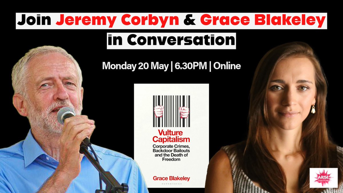 The crisis has made life worse for millions… but it hasn’t been crisis time for everyone. Join @graceblakeley and @jeremycorbyn in conversation on Grace’s new book: Vulture Capitalism. Taking place online on Monday, May 20th ⬇️ bit.ly/gbandjcinconve…