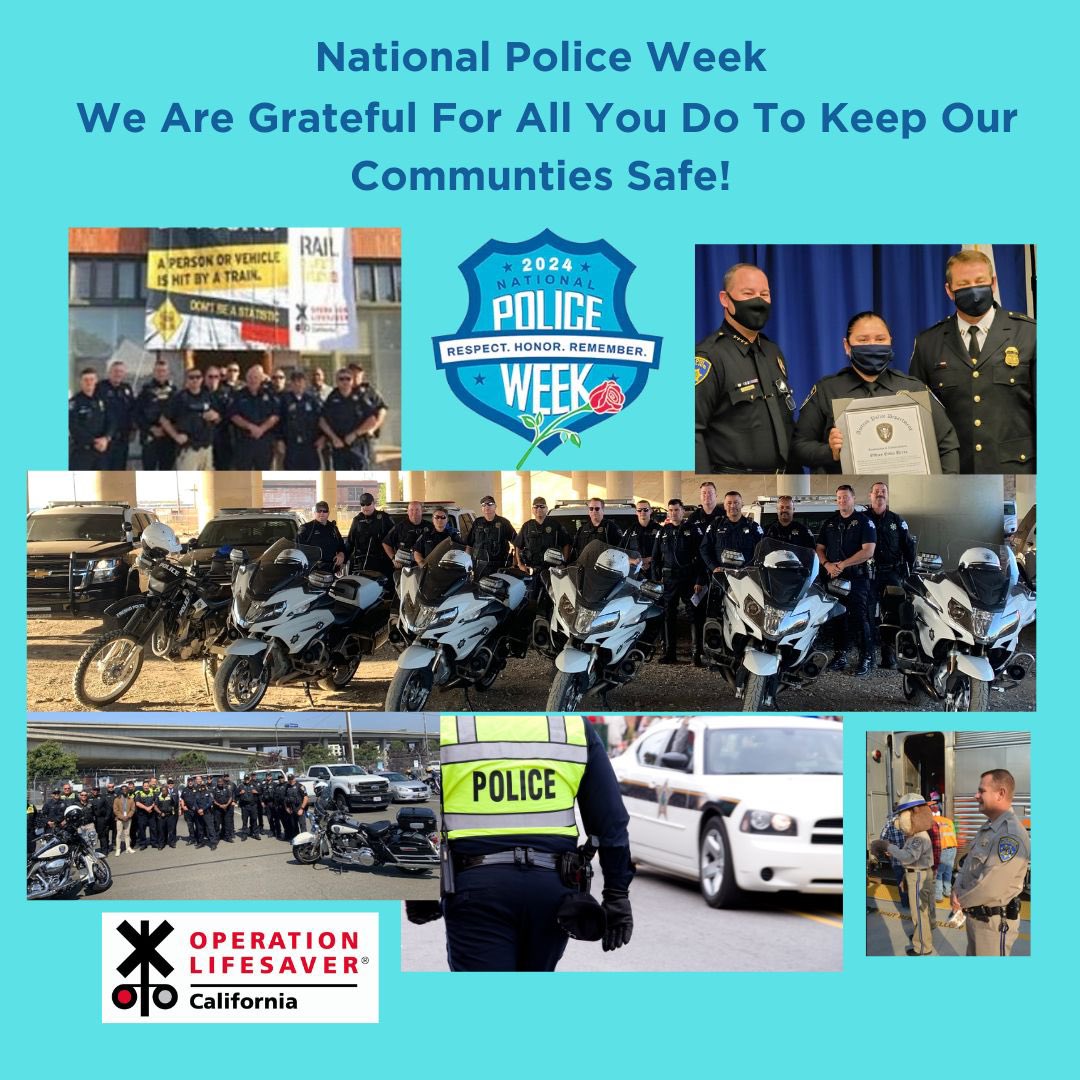 During National Police Week and all year long, California Operation Lifesaver is grateful to all our Law Enforcement Officers. We appreciate all you do to keep us safe and for your partnership in raising #RailSafetyAwareness #ThankYou #HeroesEveryDay
