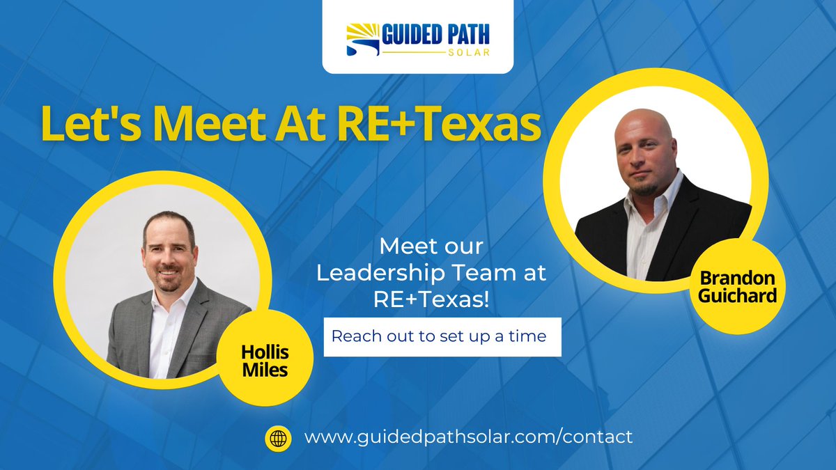 GuidedPathSolar's tweet photo. Attending RE+ Texas on May 14-15? Meet Hollis Miles and Brandon Guichard from Guided Path Solar! Connect with them directly or fill out a contact form at https://t.co/wvevT6gGzw to arrange a meetup. Looking forward to seeing you there! #guidedpathsolar #REPlusTX #CleanEnergy https://t.co/Y4MTaxuASB