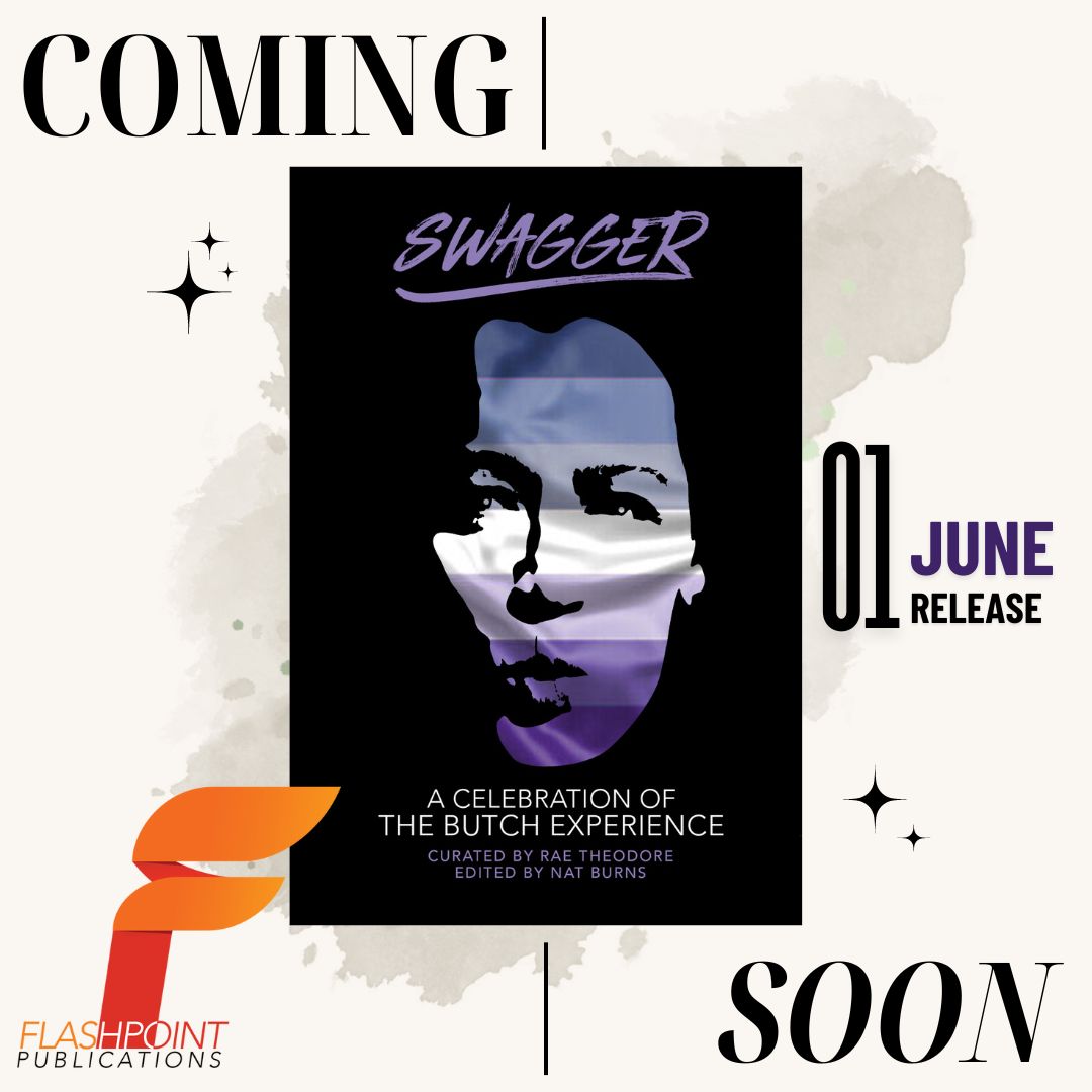 buff.ly/4bAyf9C Available for pre-order! The Swagger anthology is a celebration of the butch experience. Curated by @FlannelFiles Edited by @nattyburns