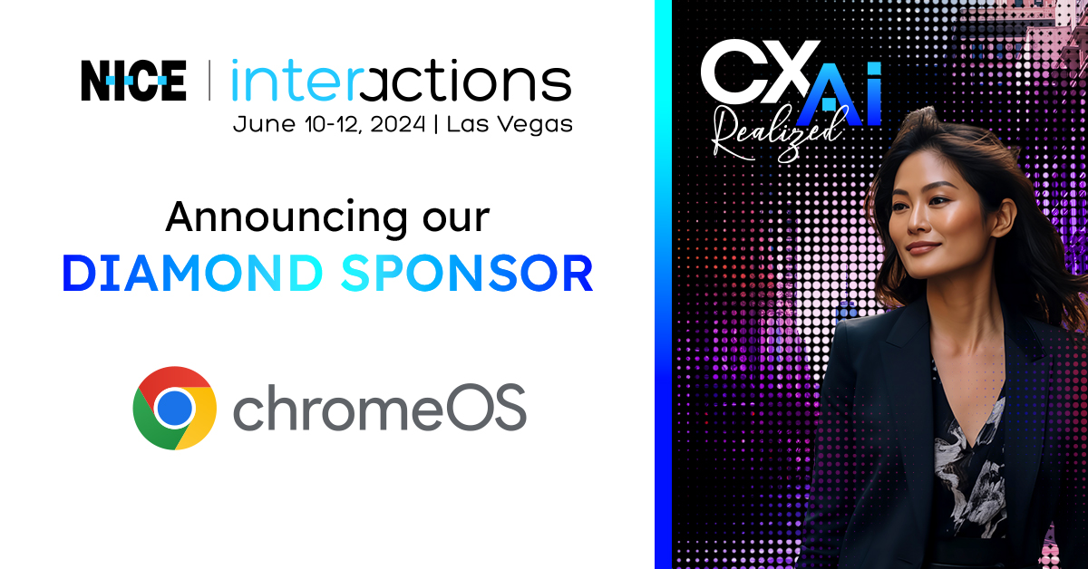 We are honored to announce ChromeOS as a Diamond sponsor for Interactions 2024! Join us in Las Vegas, June 10-12, for this incredible opportunity to connect with CX industry leaders and experience #CXAIRealized. #NICEi24 okt.to/mcUfjT