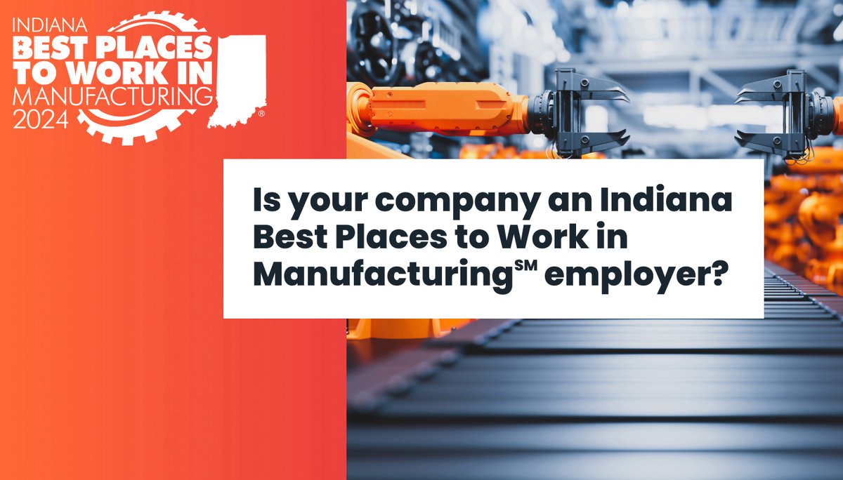 The Indiana Best Places to Work in Manufacturing program returns! The survey and awards program give winners bragging rights and employee feedback. Submit your application online by JULY 26 and show your company pride. Program details: bestplacestoworkmanufacturingin.com #bptwmin