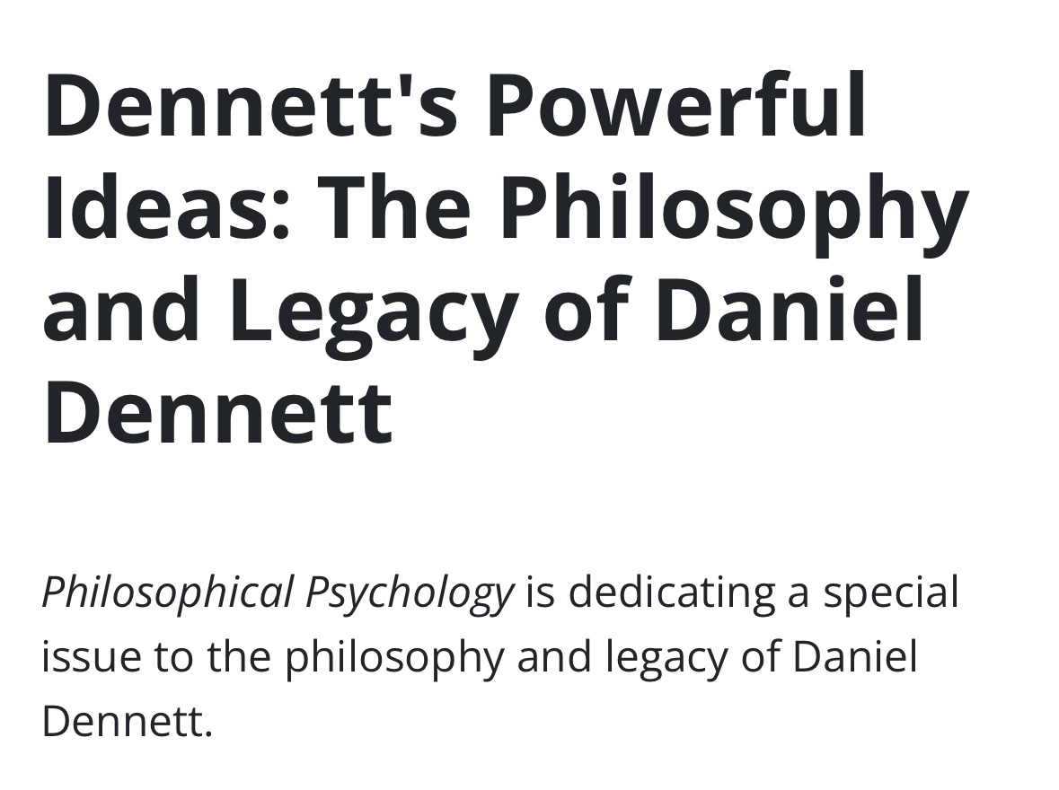 Has the philosophy of Daniel Dennett inspired you? Then this call for papers is for you! @JournalPHP @EllyVintiadis @keithfrankish @eschwitz think.taylorandfrancis.com/special_issues…