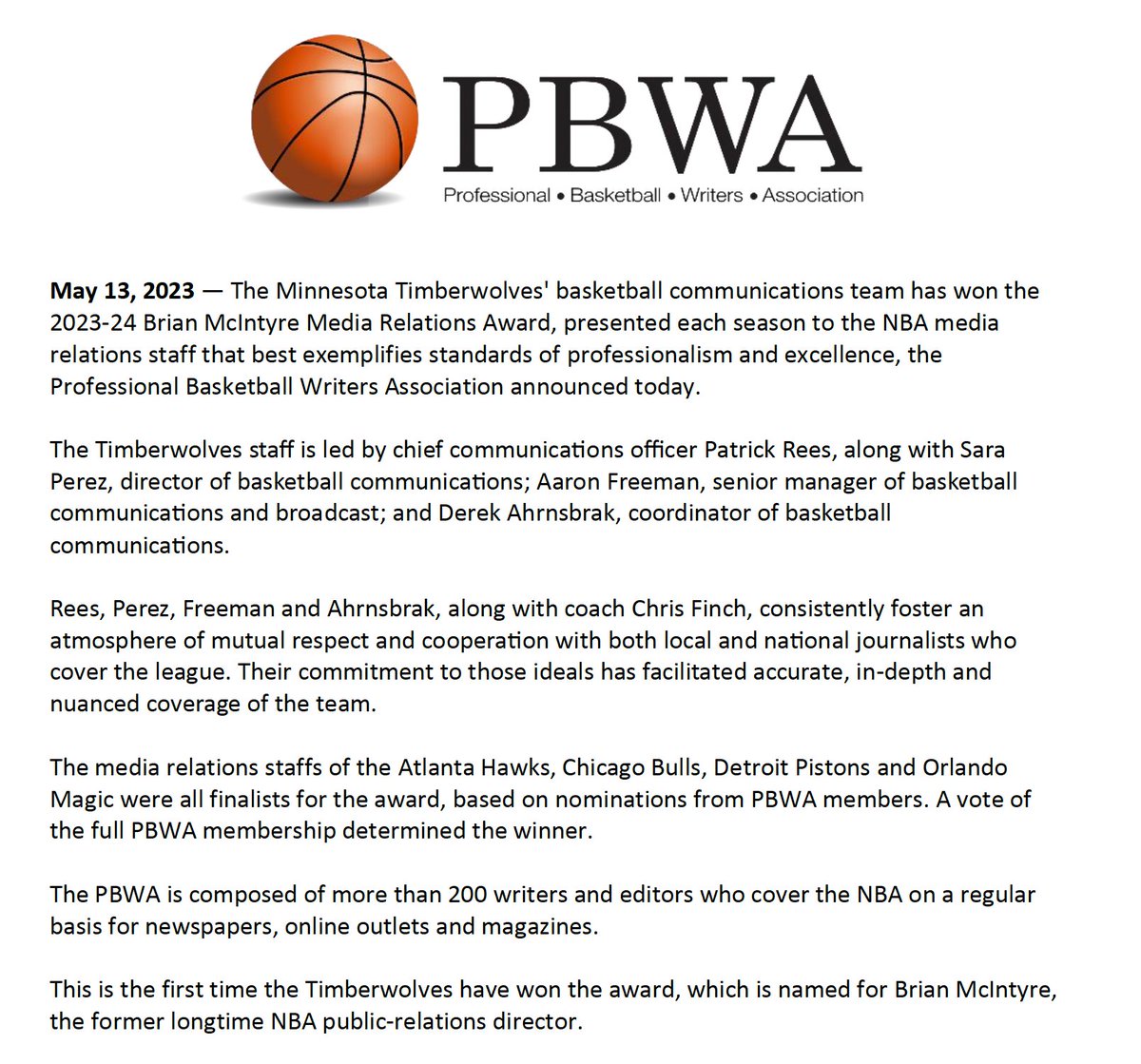 The PBWA is pleased to announce that the Minnesota Timberwolves have won the Brian McIntyre Media Relations Award for the 2023-24 season: probasketballwriters.org