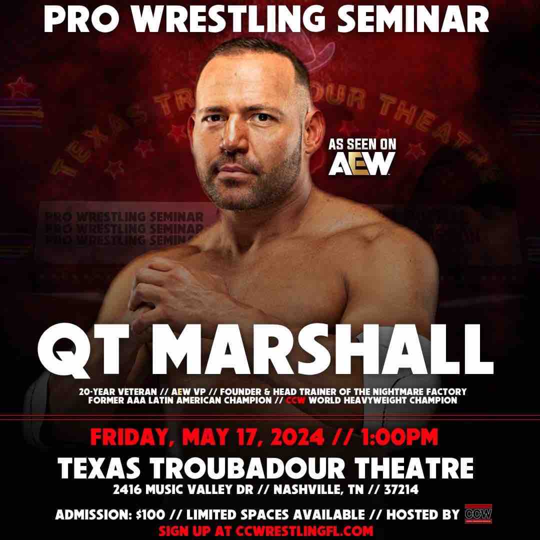 THIS FRIDAY! CCW World Champion and AEW VP, @QTMarshall is holding a pro wrestling seminar in Nashville, TN! - Inspiring wrestlers - Rookies - Seasoned Vets Everyone is invited! Come learn! Sign up today! ⤵️ ow.ly/lhql50RCXK1