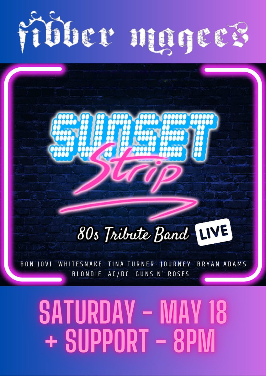 Saturday : Sunset Strip - 80s Tribute Band plus support City Pets , Free admission