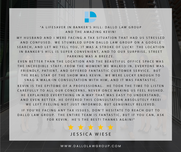🌟 Another 5-Star Review! 🌟

Thanks, Jessica Wiese, for the glowing review of Dallo Law Group and our team member, Kevin! Your positive experience means a lot.

Call us at 619-795-8000.

#DalloLawGroup #FiveStarReview #TaxHelp