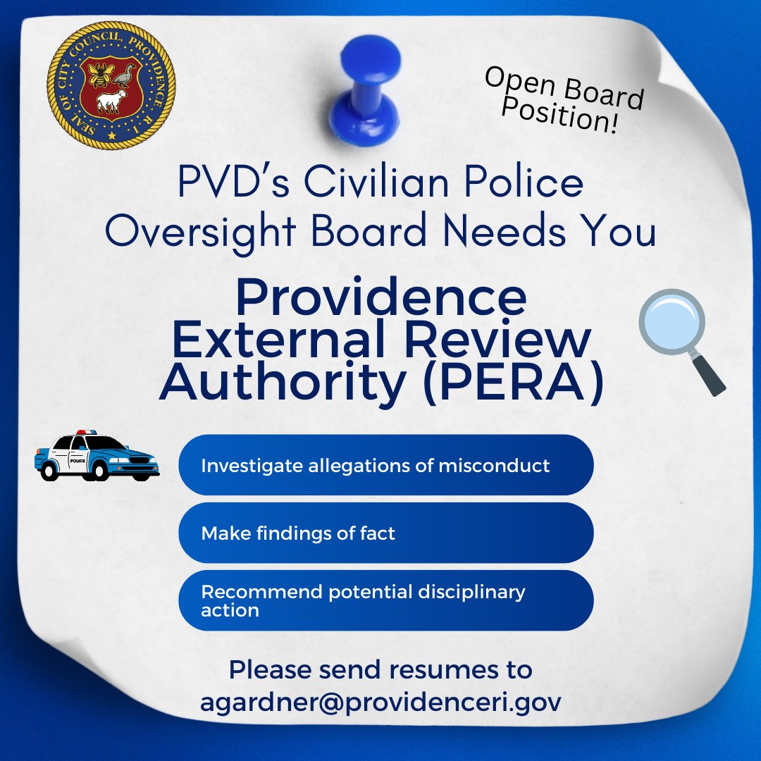 📣Calling all civically minded folks. There's an open volunteer board position for the Providence External Review Authority (PERA), the city's civilian police oversight board. Learn more ⬇️ providenceri.gov/pera/ Please send resumes to agardner@providenceri.gov