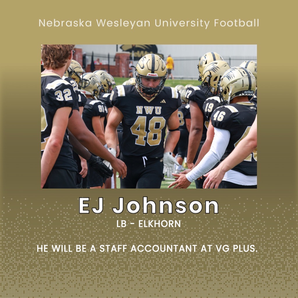 EJ has plans to be a Staff Accountant at VH Plus. He played LB and is originally from Elkhorn (NE). Thank you, EJ!