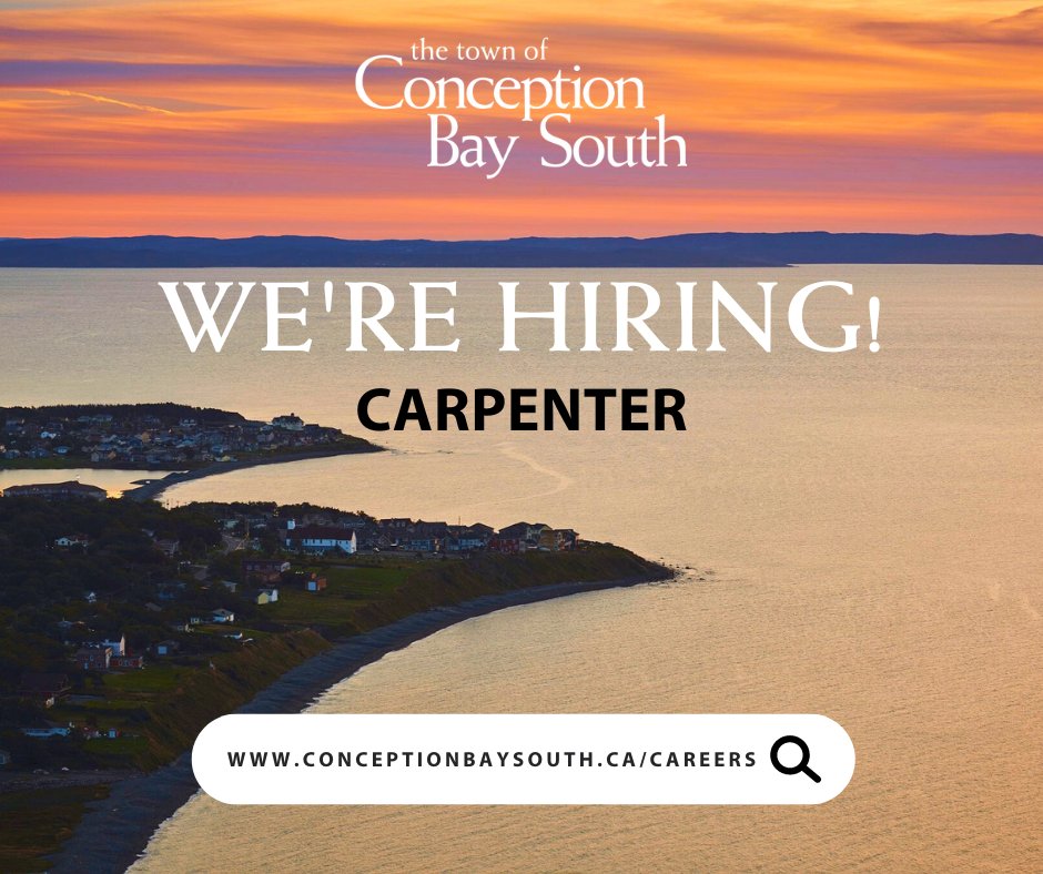 We're hiring! The Town invites applications for the following position: Carpenter Unionized, Permanent Full-Time Competition Number: CBS-24-14 Deadline: May 24, 2024 at 4:30 PM Visit: conceptionbaysouth.ca/careers/