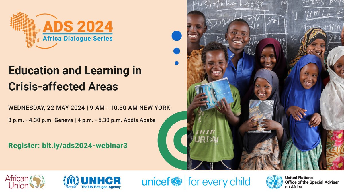 SAVE THE DATE. #ADS2024: 'Education and learning in crisis-affected areas.' 🗓️Date- 22 May ⏲️Time- 9:00 a.m.(Eastern Time) ✍️Register- bit.ly/ads2024-webina… 🔎Learn more- bit.ly/2024ADS @UNICEF, @UNOSAA1, @Refugees, @_AfricanUnion #ForEveryChild, Education