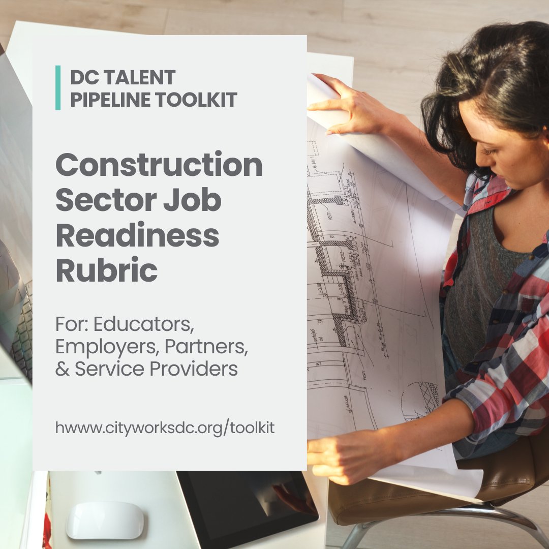 New resource in the DC Talent Pipeline Toolkit! 🛠️ The Construction Sector Job Readiness Rubric, informed by the <a href="/FedCityCouncil/">Federal City Council</a> outlines the most essential job readiness standards  for entry-level construction candidates in the DC area cityworksdc.org/toolkit