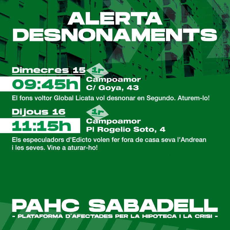 PAHC_Sabadell's tweet photo. ⚠️ Aquesta setmana tenim dos primers desnonaments. Aturem-los juntes! ✊
📅 Dimecres 15
📍 C/ Goya, 43
⏰ 9.45 h
📅 Dijous 16
📍 Ok Rogelio Soto, 4
⏰ 11.45 h
#SiSePuede ✊
#PAHCSabadell 💚 https://t.co/hmHEdXewgW