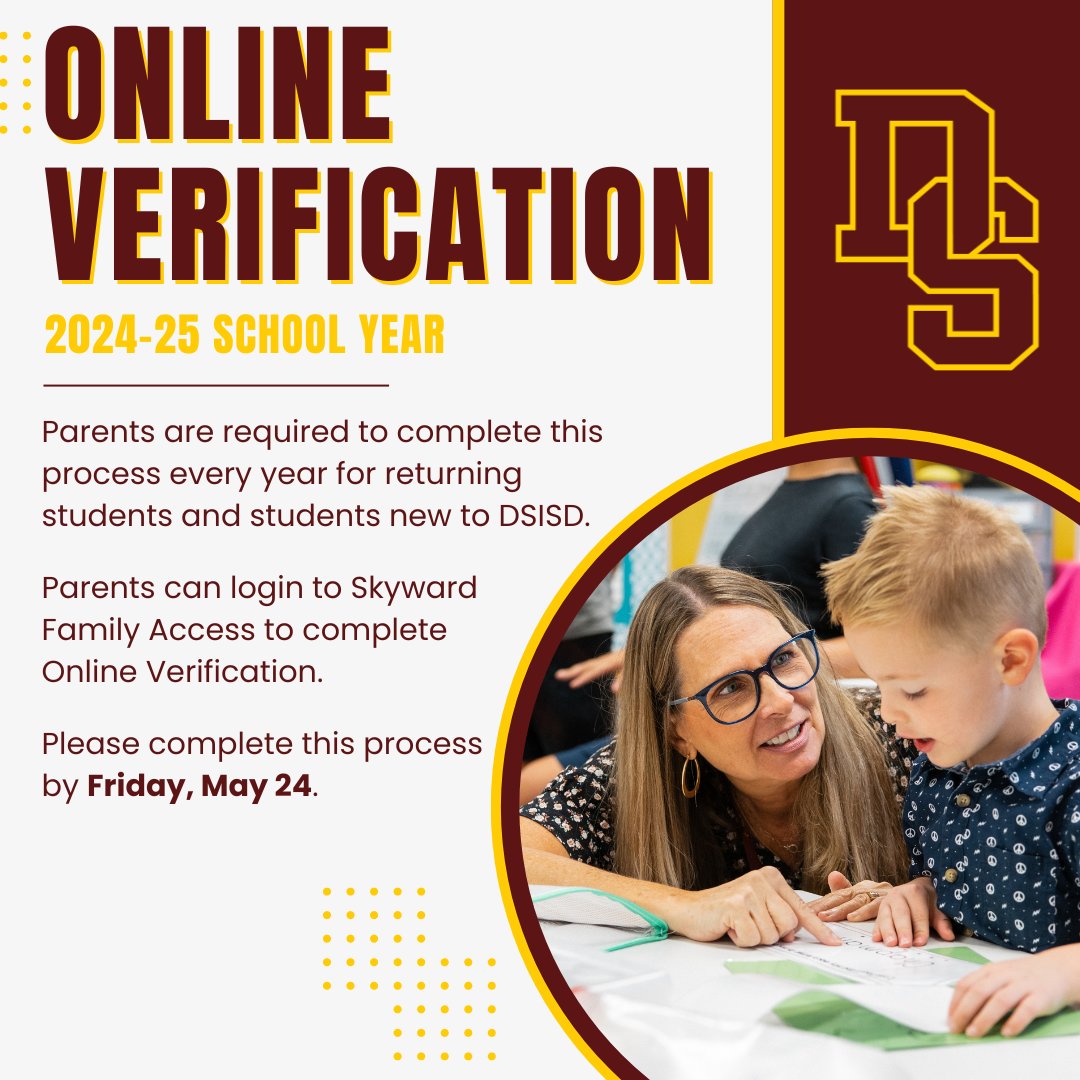 📢𝐃𝐒𝐈𝐒𝐃 𝐏𝐀𝐑𝐄𝐍𝐓𝐒 Have you completed Online Verification for the 2024-25 school year? Parents of returning students & students new to DSISD must complete this every year. Please login to Skyward Family Access and complete this process as soon as possible! #iamDSISD