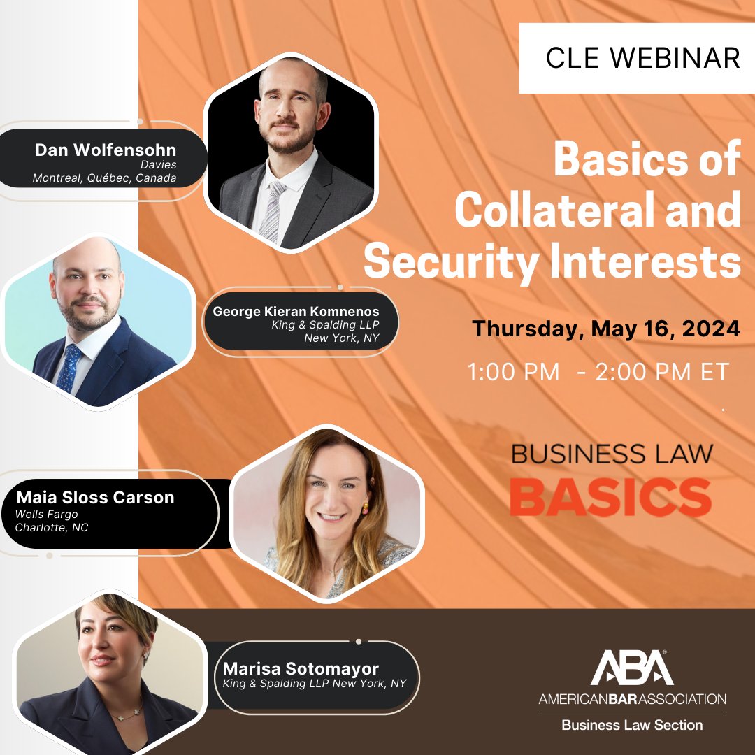 LIVE #CLE #Webinar | Basics of Collateral and Security Interests THURSDAY | May 16 | 1:00 - 2:00 PM ET Register: americanbar.org/events-cle/mtg… *An exclusive benefit of being a member of the Business Law Section.* #BusinessLawBasics #BusinessLaw #Lawyer #Principal #Attorney