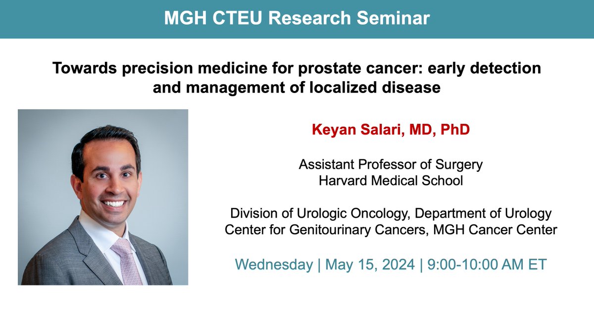 Join our CTEU Research Seminar on 5/15 at 9 AM. @KeyanSalari from HMS will give a talk entitled “Towards precision medicine for prostate cancer: early detection and management of localized disease” chat with us mghcteu.org to join